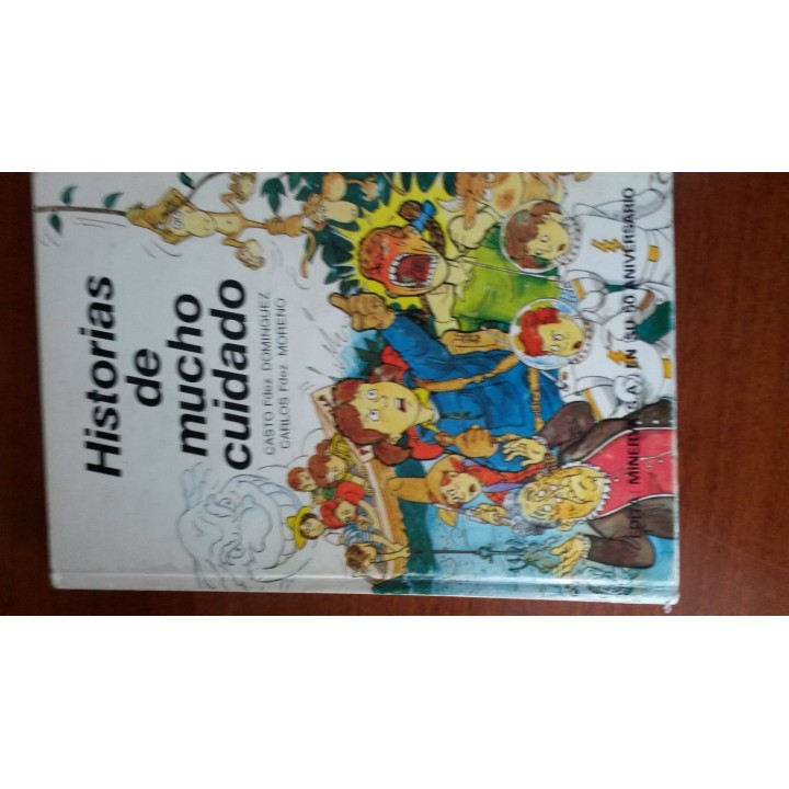 Historias de mucho cuidado